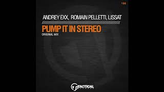 TR196 Andrey Exx, Romain Peletti, Lissat - Pump it in stereo  (Original Mix)