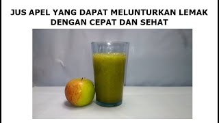 Jus Apel Untuk Menurunkan Berat Badan  Dengan Cepat dan Sehat