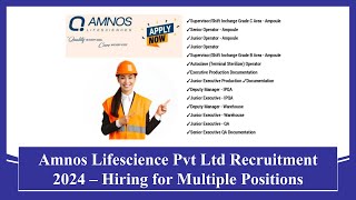 Amnos Lifescience Pvt Ltd Recruitment 2024 Hiring for Multiple Positions #jobs #recruitment