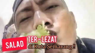 Kedai Xa Lach Vietnam Semarang, Sajikan Salad Khas Vietnam Yang Lezat