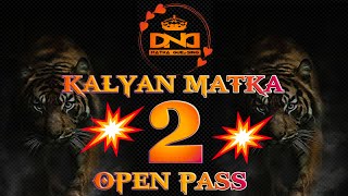 2️⃣ OPEN PASS 💥💯 #कल्याण मटका ओपन 2️⃣ पास  #KALYAN MATKA TODAY OPEN PASS 06/07/2022 💥💯2.  22/07/2022