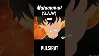 This is our Prophet     Muhammad ﷺ Pulsirat #shorts