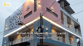 Rumah Kost Modern Tropis 3 Lantai - Bpk. Suwito Kota Malang