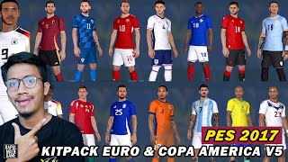 PES 2017 NEW KITPACK EURO & COPA AMERICA 2024 V5 - PES 2017 PC GAMEPLAY