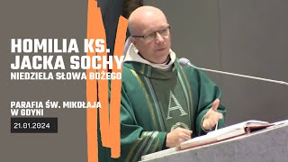 Homilia ks. J. Sochy z 21.01.2024 - Niedziela Słowa Bożego (Msza w kościele św. Mikołaja w Gdyni)