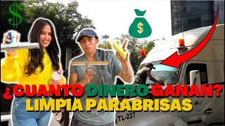 LIMPIA PARABRISAS | ¿CUANTO DINERO GANAN? 💸💰