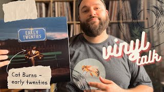 Vinyl Talk: Cat Burns - Early Twenties