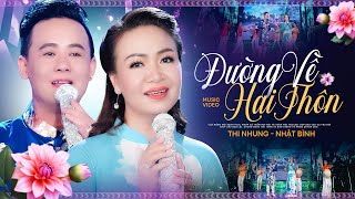 Đường Về Hai Thôn - Thu Nhung & Nhật Bình | Official MV