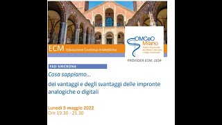 FAD Sincrona ECM "Cosa sappiamo…dei vantaggi e degli svantaggi delle impronte analogiche o digitali"