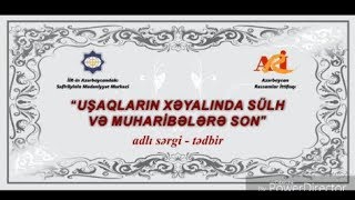 Uşaqların xəyalında sülh...