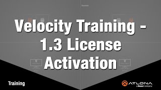 Velocity Training - 1.3 License Activation