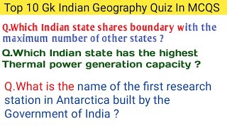 Top 10 Gk Indian Geography Quiz||Indian Geography Questions and Answers||Indian Gk