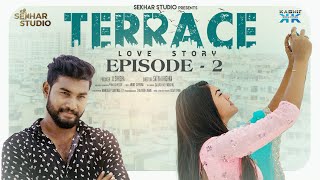 Terrace Love Story web series Episode -2 ||Sekhar Master||Cherry||Samyu||Sudigali Sudheer|Hyper Aadi