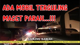 SILAIANG BAWAH | LEMBAH ANAI MACET PARAH