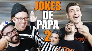 Jokes de Papa 2 - GaboomFilms VS Le Jeu, c'est Sérieux