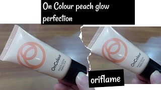 On colour peach glow perfection oriflame ||foundation