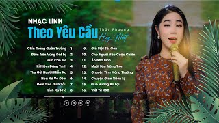 🔥NHẠC LÍNH THEO YÊU CẦU TUYỂN TẬP HAY NHẤT - Thuý Phượng Bolero