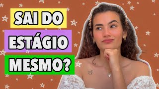 MOTIVOS DA MINHA SAÍDA DO ESTÁGIO 🤔 | Márcia Luna