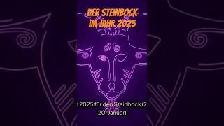 Der Steinbock im Jahr 2025 #shortsvideo #astrologe #astrologie #liebe #horoskop #esoterik #shorts