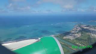 Landing in Beautiful San Juan PR