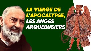 Pour Padre Pio aussi les Anges étaient les personnages les plus nobles, sages et rapides à agir