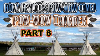 Pow Wow Thunder PART 08