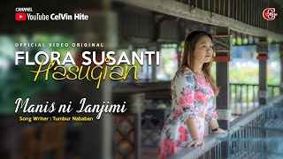 FLORA SUSANTI HASUGIAN || MANIS NI JANJIMI || (Official Music Video) Lagu Batak Terbaru 2023