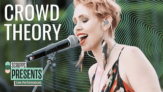 Scripps Presents: Live Performances with Crowd Theory