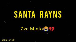 Santa Rayns - Zvemjolo 💔 #zimmusic #trending