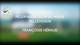 M de Marie - Témoignage de Mme Héraud