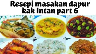 Resepi Dapur kak intan part 6