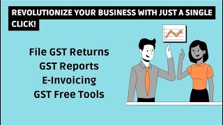 Features of GSTZen - GST Returns ,Reconciliation and Reports