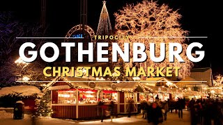 Experience the Magic of Gothenburg Christmas Market THIS YEAR!