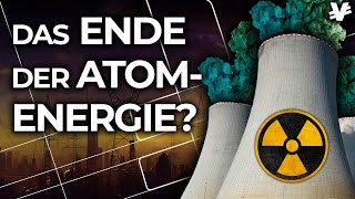 Ist die ATOMKRAFT WELTWEIT am ENDE? - VisualEconomik DE