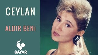 Ceylan - Aldır Beni