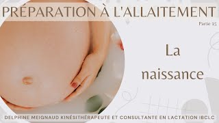 Préparation à l'allaitement - La naissance