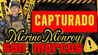 Merino Monroy en casa x casa ya tenemos los primeros capturados del Cerco en San Marco