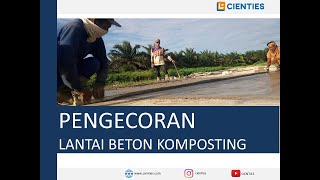 Pengecoran Lantai Beton Komposting