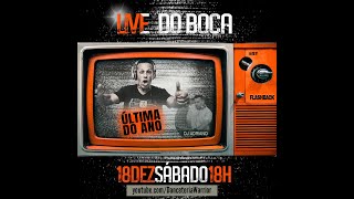 LIVE DO BOCA EDIÇÃO 13