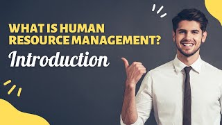 What is Human Resource Management?