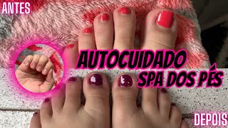 SPA DOS PÉS EM CASA 💕| AUTOCUIDADO