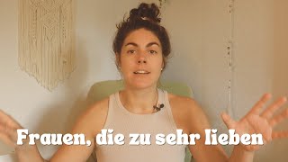 Frauen, die zu sehr lieben: Werde emotional stabil und unabhängig