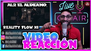 Al2 El Aldeano - Reality Flow XI [VIDEO REACCIÓN]