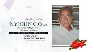 FUNERAL SERVICE  |Mr. John C.O (95) Chenathra Kuttiyil House,Cherukole, Mavelikara- LIVE