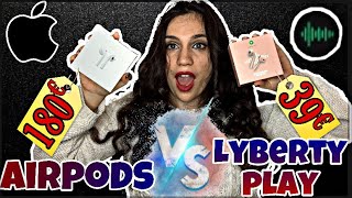 LIBERTY PLAY VS AIRPODS!! Grosse ressemblance, ou pas...??