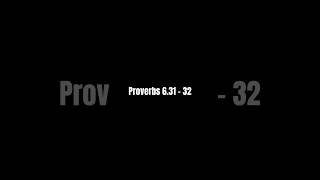 Proverbs 6.31 - 32