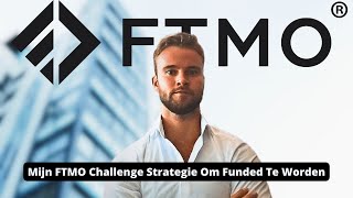 100k FTMO Challenge: Hoe Sta Ik Ervoor? (FTMO Nederlands Uitleg)