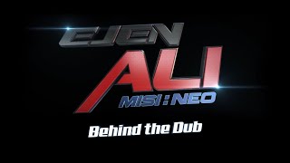 Ejen Ali The Movie: Behind The Dub