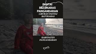 Liburan pantai batukaras kab panganaran