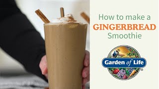 How To Make A Gingerbread Smoothie